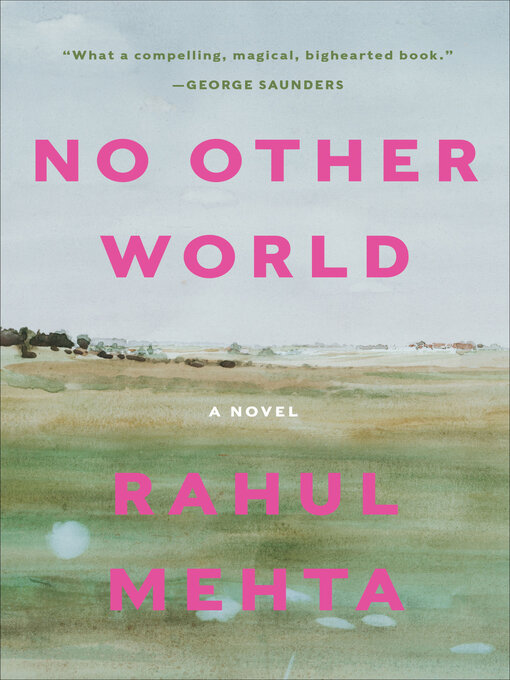 Title details for No Other World by Rahul Mehta - Available